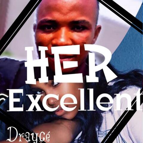 Her Excellent