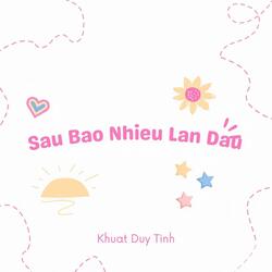 Sau bao nhieu lan dau