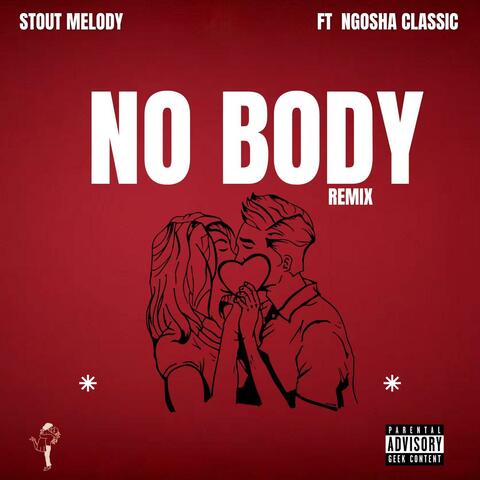 No body remix (feat. Ngosha Classic)