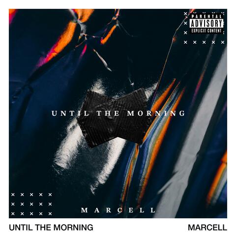 Until The Morning