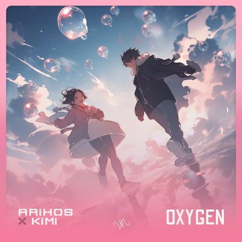 Oxygen (feat. Kimi)