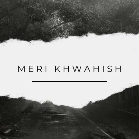 Meri Khwahish
