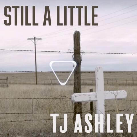 Still A Little