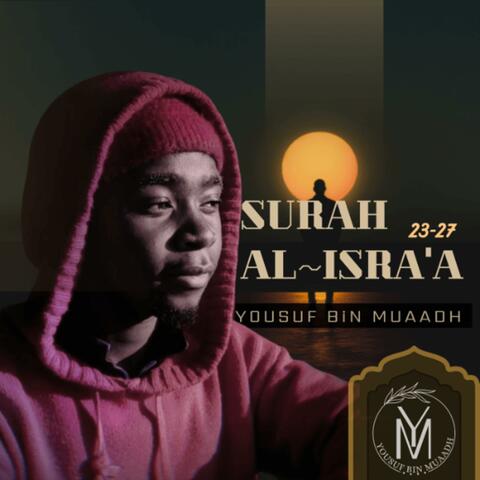Surah Al-Isra'a v23~27