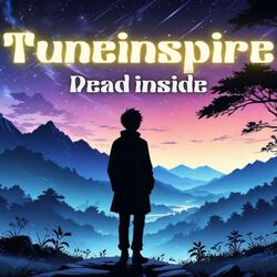Dead inside