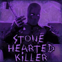 Stone Hearted Killer