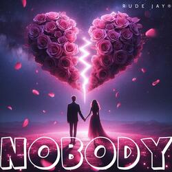 Nobody