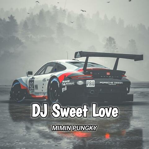 DJ Sweet Love