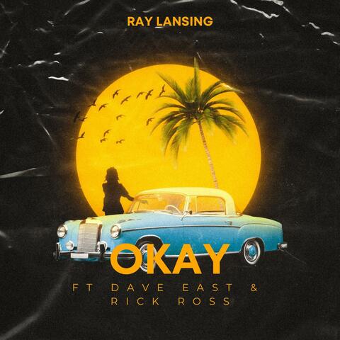 Okay (feat. Dave East & Rick Ross)