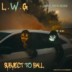 Subject to Ball (feat. Rick Ross)