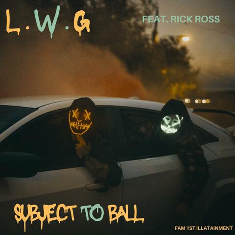 Subject to Ball (feat. Rick Ross)