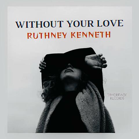 Without Your Love