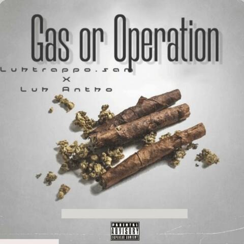 Gas or Operation (feat. Luh Antho)
