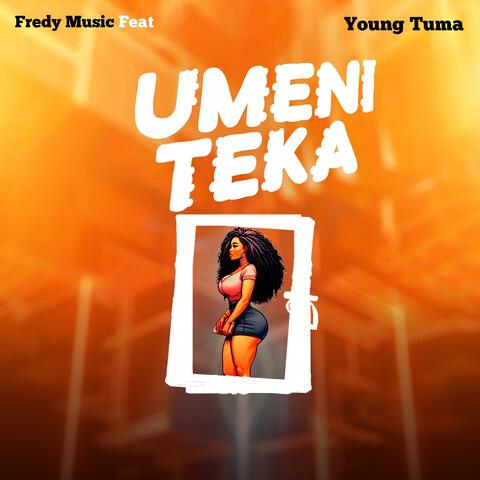 Umeniteka (feat. Young Tuma)