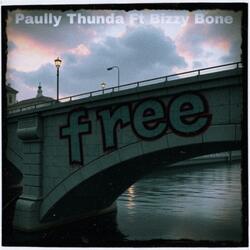 Free (feat. Bizzy Bone)