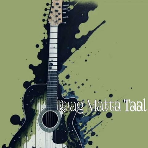 Raag Matta Taal