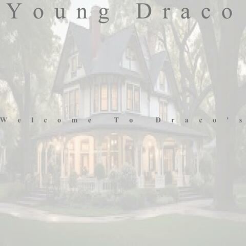 Welcome To Draco's
