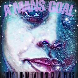 A man's goal (feat. Killah Priest)