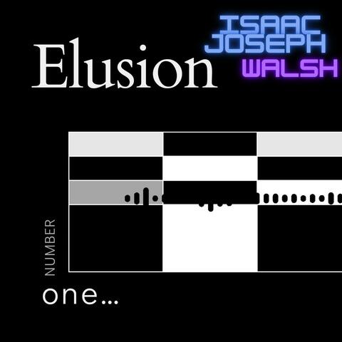 Elusion Number One…