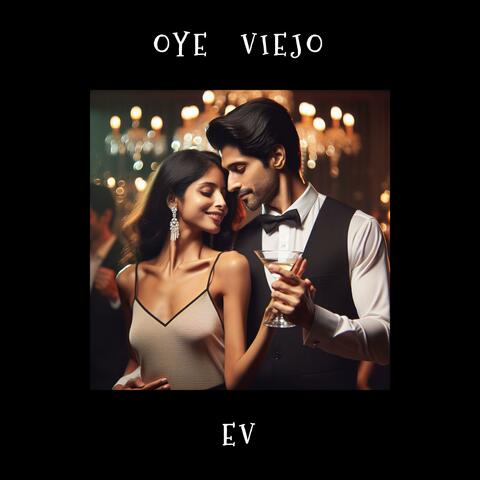 Oye   Viejo