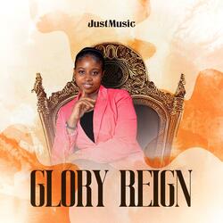 Glory Reign