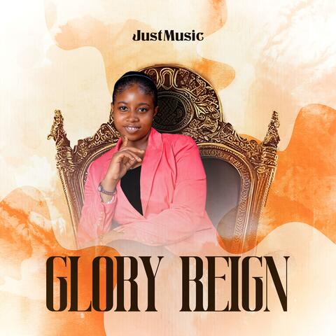 Glory Reign