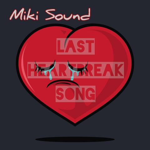 Last Heartbreak Song