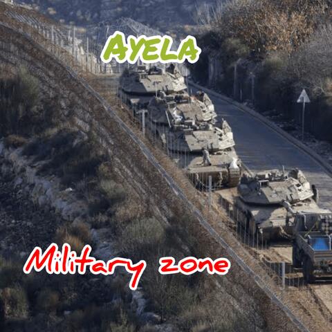Military zone