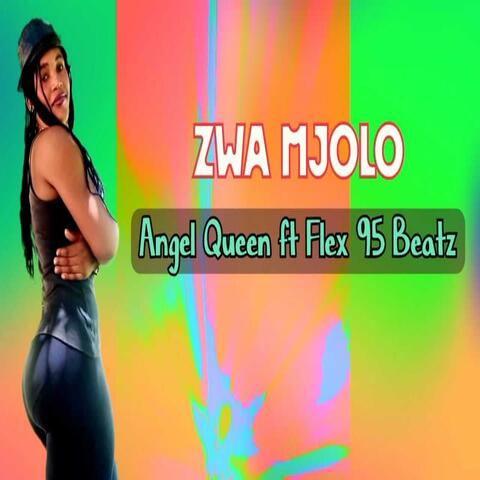 Zwa Mjolo (feat. Flex 95 beatz)