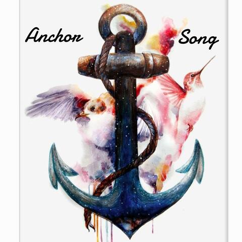Anchor Song