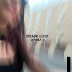 Hollow Bones