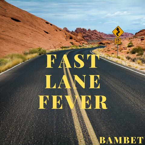 Fast Lane Fever