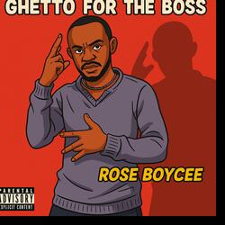 Ghetto for the boss