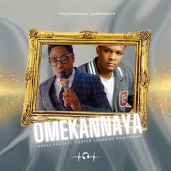 Omekannaya (feat. Pastor solomon eigbokhan)