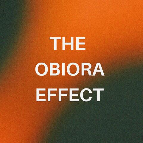 The Obiora Effect