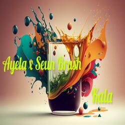 Kala (feat. Seun Brash)