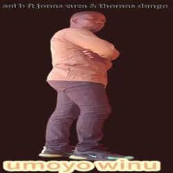 Umoyo winu (feat. Jonas zuza & Thomas Dango)