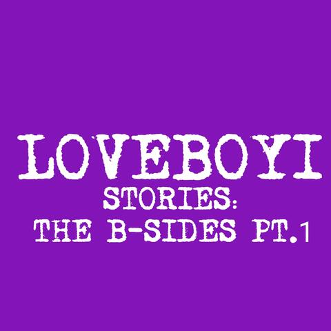 STORIES: The B-Sides Pt.1
