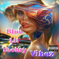 Vibez (feat. Lil Yachty)