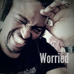 Worried