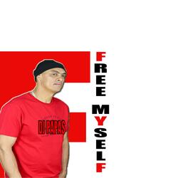FREE MYSELF