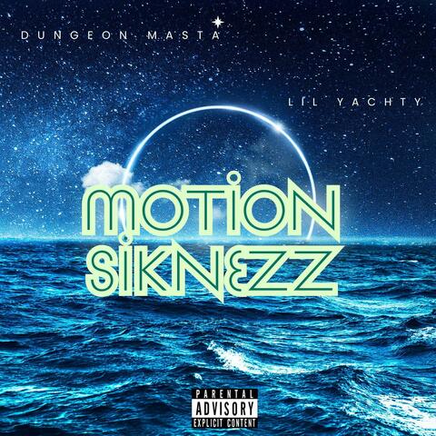 Motion Siknezz (feat. Lil Yachty)