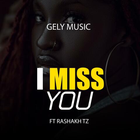 I miss you (feat. Rashakh tz)
