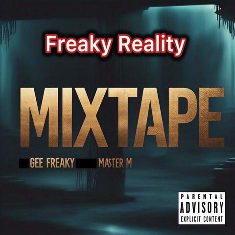 Freaky Reality: MIXTAPE