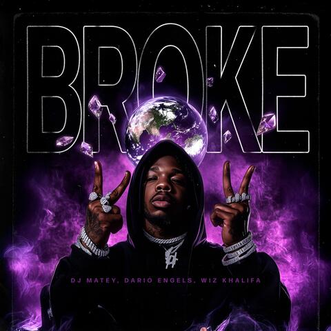 BROKE (feat. Wiz Khalifa)