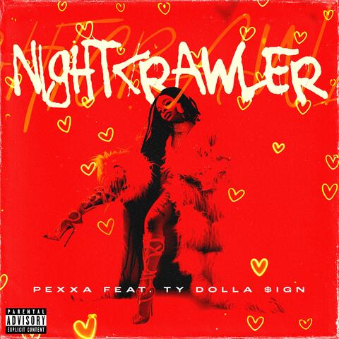 NIGHTCRAWLER (feat. TY  DOLLA $IGN)
