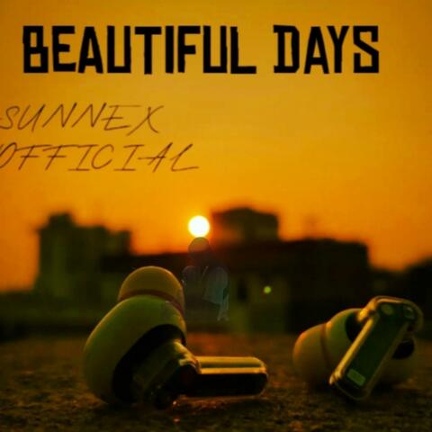 Beautiful days