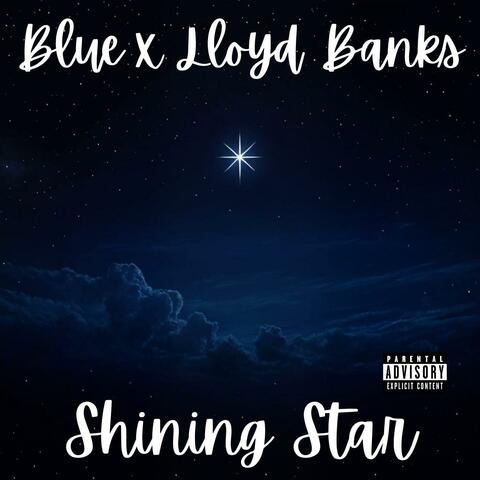 Shining Star (feat. Lloyd Banks)