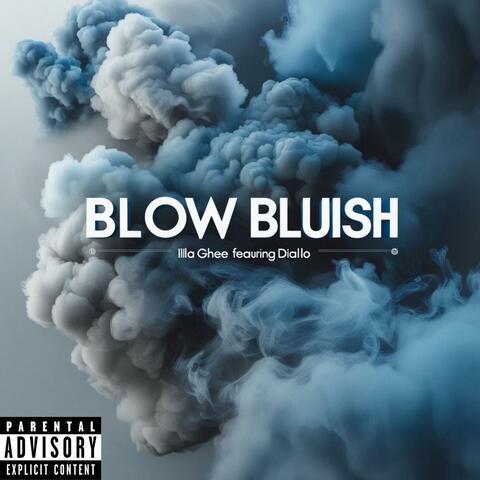 Blow bluish (feat. Diallo Beats)