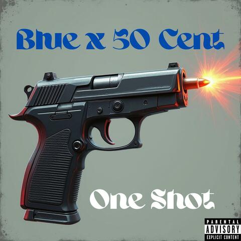 One Shot (feat. 50 Cent)